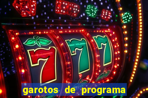 garotos de programa de feira de santana